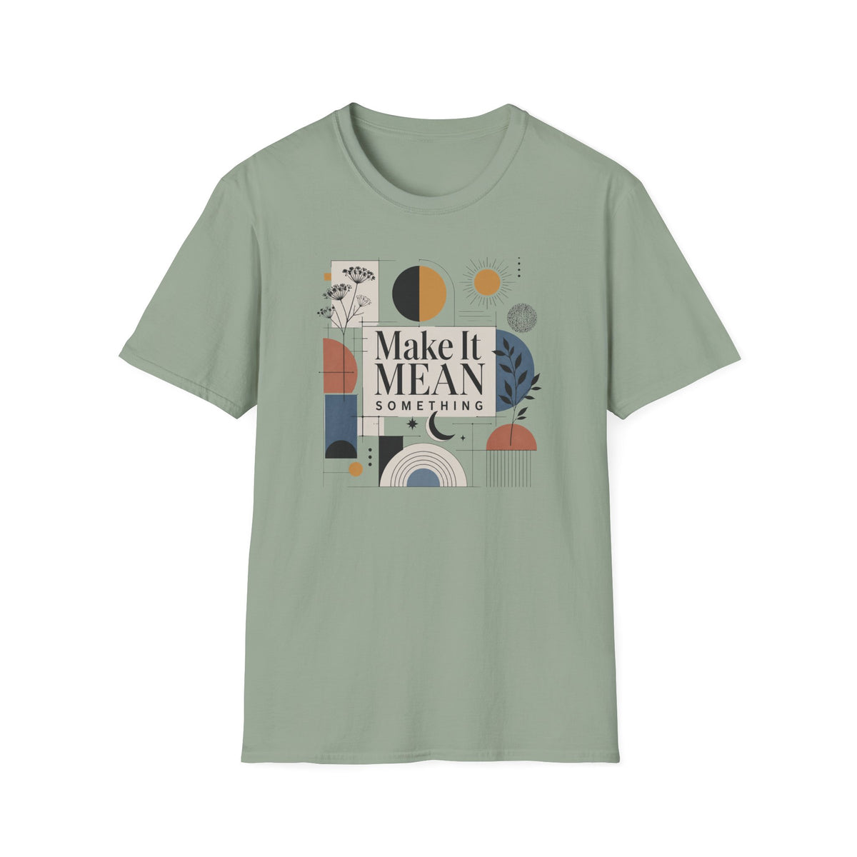 Make It Mean Something